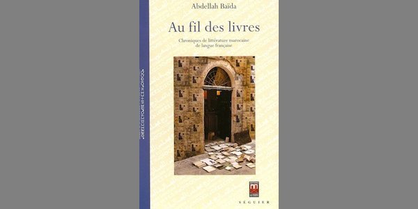 Image:Présentation : « Au Fil des livres » d'Abdellah Baïda
